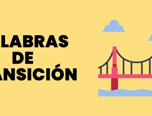 Palabras de transición: Qué son y cómo usarlas